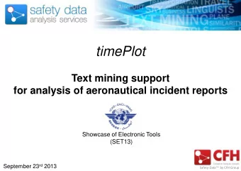 timePlot  Text mining support for analysis of aeronautical incident reports  Showcase of Electronic