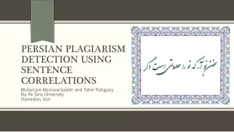 DETECTION USING  SENTENCE  CORRELATIONS  Muharram  Mansoorizadeh  and  Taher  Rahgooy  Bu-Ali  Sina