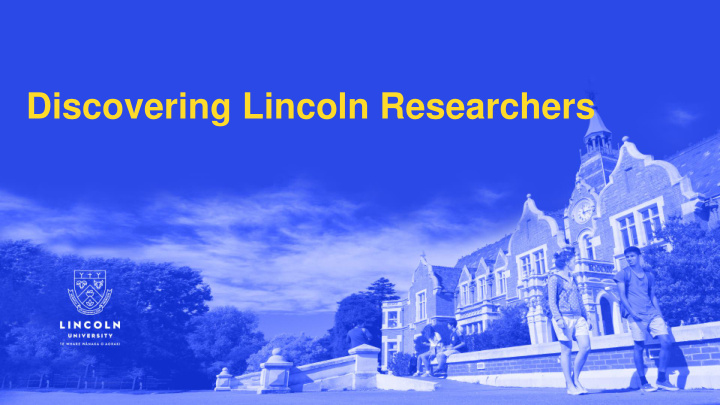discovering lincoln researchers pbrf 2018