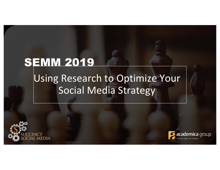 semm 2019 using research to optimize your social media
