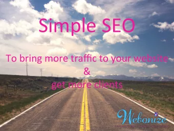 Simple  SEO        To  bring  more  traffic  to  your  website