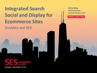 Integrated  Search    Chris  King    TBWA\Chiat\Day      Social  and