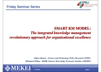 SMART KM MODEL:  SMART KM MODEL:  The integrated knowledge management  The integrated knowledge