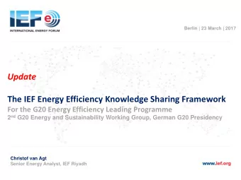 Update  The IEF Energy Efficiency Knowledge Sharing Framework  For the G20 Energy Efficiency