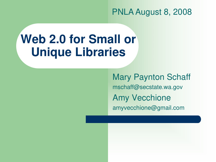 web 2 0 for small or unique libraries