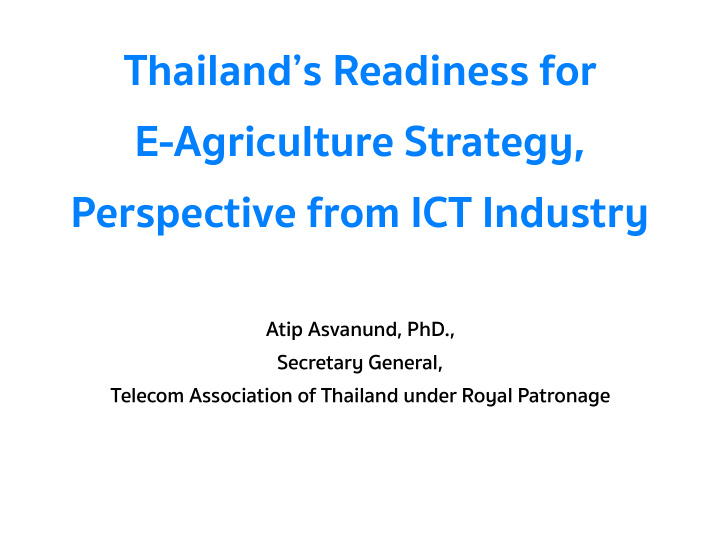 thailand s readiness for e agriculture strategy