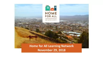 Home for All Learning Network  November 29, 2018  Agenda  Welcome and Introductions