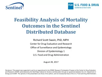 Distributed Database  Richard Scott Swain, PhD, MPH  Center for Drug Evaluation and Research