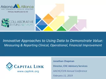 Innovative Approaches to Using Data to Demonstrate Value:  Measuring &amp; Reporting Clinical,