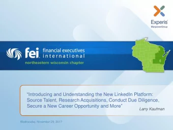 Introducing and Understanding the New LinkedIn Platform:  Source Talent, Research Acquisitions,