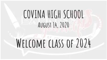 Welcome class of 2024  Agenda 8.14.2020  1.  Welcome &amp; Introductions  2.  Video Presentation