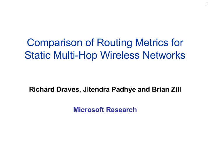 comparison of routing metrics for static multi hop