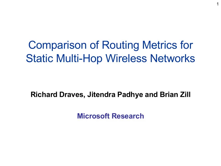 comparison of routing metrics for static multi hop