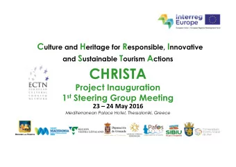 CHRISTA  Project Inauguration 1 st Steering Group Meeting 23  24 May 2016  Mediterranean Palace