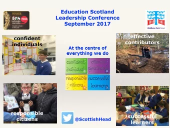 Education Scotland  Leadership Conference  September 2017  effective  confident  contributors