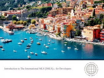 Introduction to The International MLS [IMLS] TM for Developers  Developer Opportunity With The IMLS