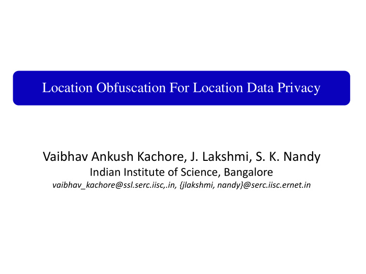 location obfuscation for location data privacy vaibhav