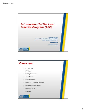 Overview    LPP Overview  LPP Team      Training Component    A Few Extras  Work