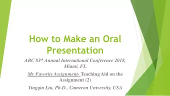How to Make an Oral  Presentation ABC 83 th Annual International Conference 2018,  Miami, FL My