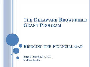 GO TEAM ! T HE R ESPONSE :  A review of the Brownfield Grant Eligible Expense  Guidance document in