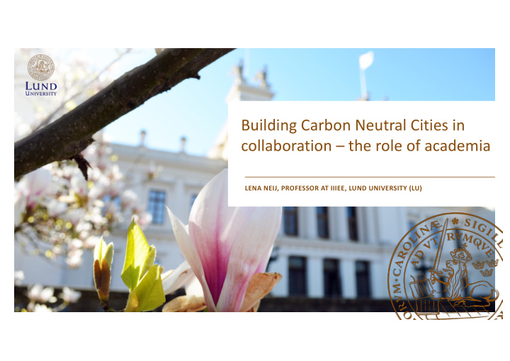 building carbon neutral cities in collaboration the role