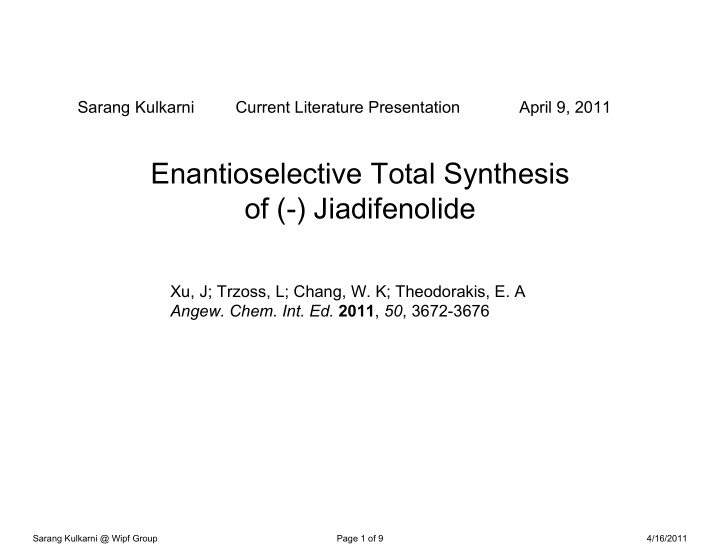 enantioselective total synthesis of jiadifenolide