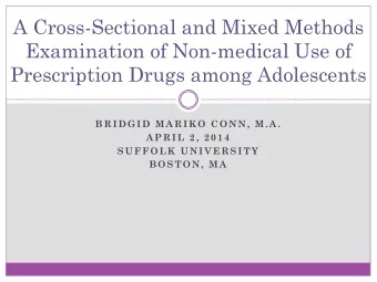 A Cross-Sectional and Mixed Methods  Examination of Non-medical Use of  Prescription Drugs among