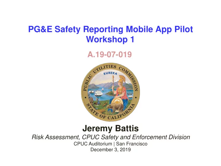 pg e safety reporting mobile app pilot