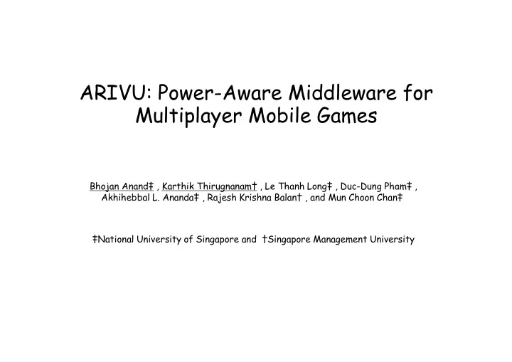arivu power aware middleware for multiplayer mobile games