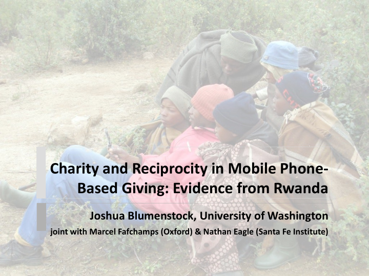 charity and reciprocity in mobile phone based giving
