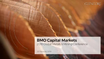 BMO Capital Markets  2018 Global Metals &amp; Mining Conference  26 February 2018  1  Important