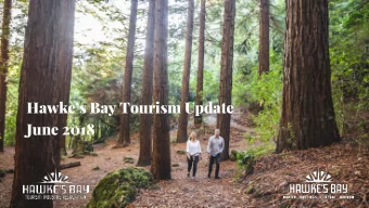 June 2018  Agenda  HBT funding and HBRC  What are the stats telling us?  Marketing