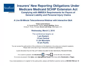 Insurers' New Reporting Obligations Under  Medicare Medicaid SCHIP Extension Act  Complying with