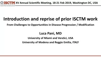 Introduction and reprise of prior ISCTM work  From Challenges to Opportunities in Disease