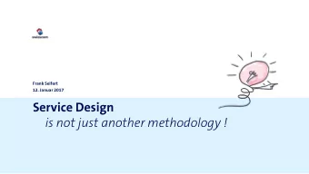 is not just another methodology ! Swisscom  Facts &amp; Figures CCS  Employees  Customer