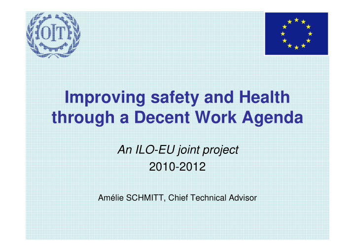 improving safety and health through a decent work agenda