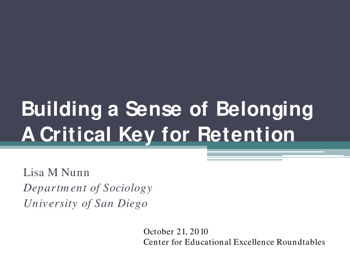 building a sense of belonging a critical key for retention