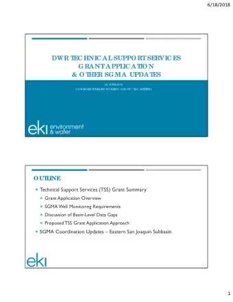 DWR T  EC HNIC AL  SUPPO RT  SERVIC ES  G RANT  APPL  IC AT  IO N  &amp; O T  HER SG MA UPDAT  ES