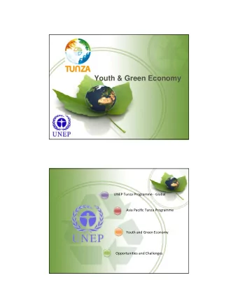 Youth &amp; Green Economy UNEP Tunza Programme  Global Asia Pacific Tunza Programme Youth and