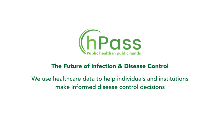 the future of infection disease control we use healthcare
