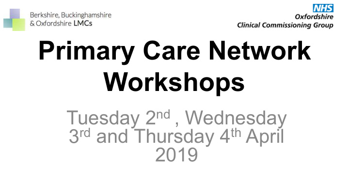 primary care network workshops
