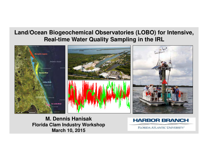 land ocean biogeochemical observatories lobo for