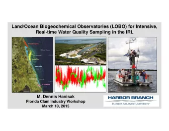 Land/Ocean Biogeochemical Observatories (LOBO) for Intensive,  Real-time Water Quality Sampling in