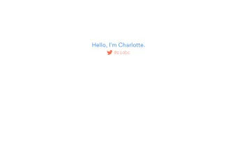 Hello, Im Charlotte.  @ziobc  Hello, Im Charlotte.  @ziobc  Bochum  Seattle  Joburg  Ethics