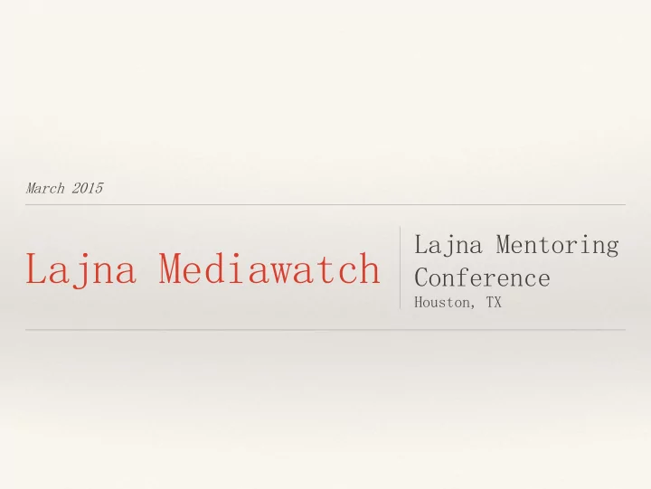 lajna mediawatch