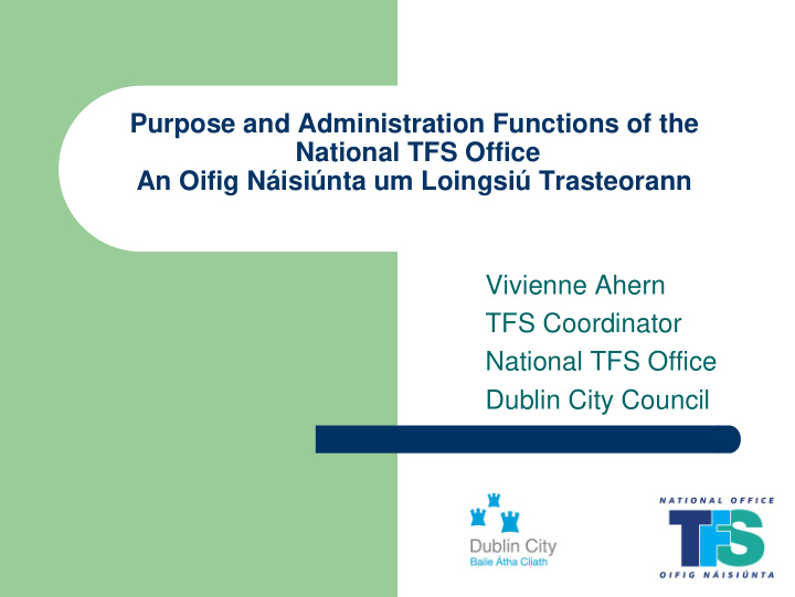 purpose and administration functions of the national tfs