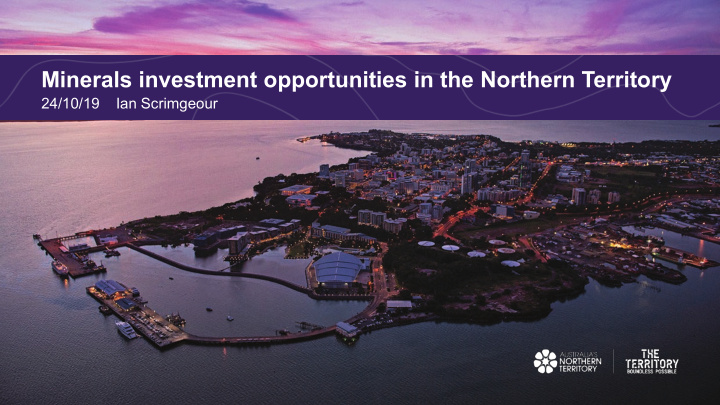 minerals investment opportunities in the northern