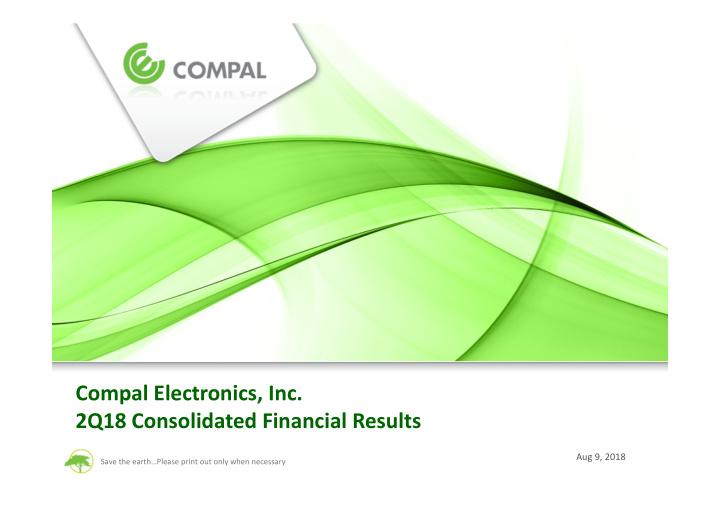 compal electronics inc 2q18 consolidated financial results