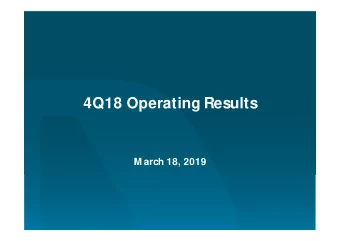 4Q18 Operating Results  M arch 18, 2019  Financial Review  4 Q1 8 I ncom e Statem ent &amp; QoQ/