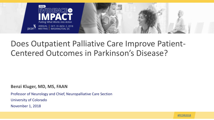 does outpatient palliative care improve patient centered